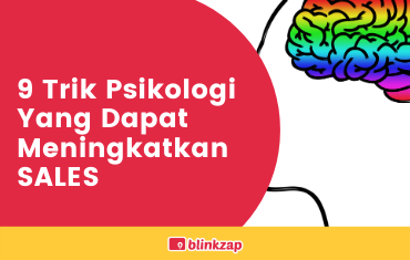 9 Trik Psikologi Yang Dapat Meningkatkan Sales