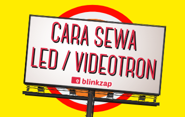 Cara Sewa LED Videotron Mudah Murah